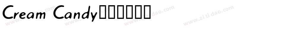Cream Candy字体转换